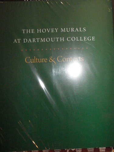 The Hovey Murals at Dartmouth College Culture & Contexts