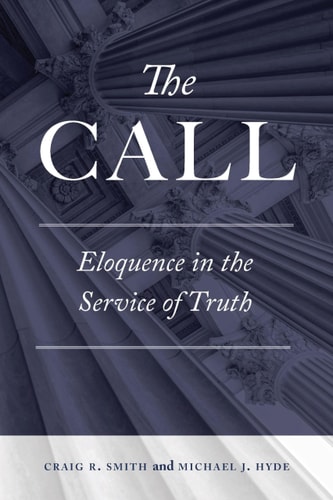 The Call: Eloquence in the Service of Truth