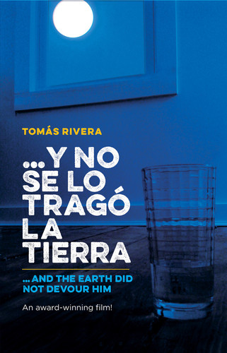 ...y no se lo tragó la tierra / …And the Earth Did Not Devour Him