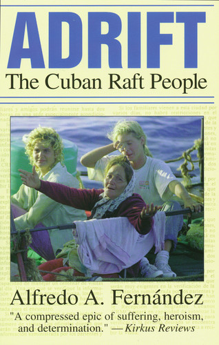 Adrift The Cuban Raft People