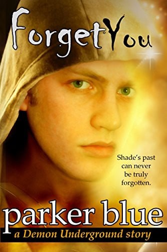 Forget You (The Demon Underground Series)
