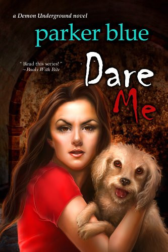 Dare Me (The Demon Underground Series Book 5)