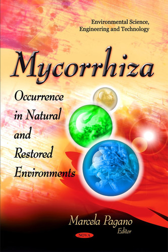 Mycorrhiza Occurrence in Natural and Restored Environments