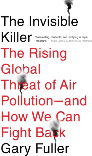 The Invisible Killer