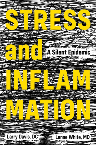 Stress and Inflammation A Silent Epidemic