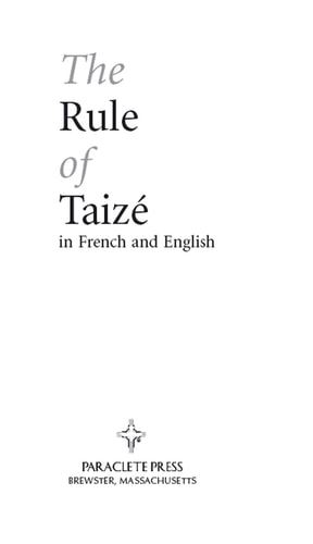 The Rule of Taize Bilingual Edition