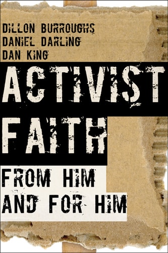 Activist Faith From Him and for Him