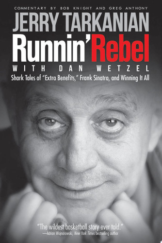 Runnin' Rebel Shark Tales of "Extra Benefits," Frank Sinatra, and Winning It All
