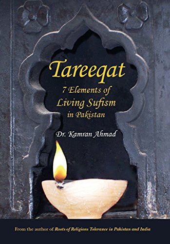 Tareeqat 7 Elements of Living Sufism in Pakistan