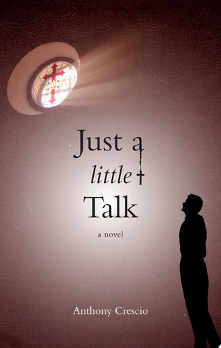 Just a Little Talk A Novel