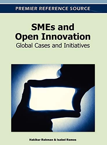 SMEs and Open Innovation Global Cases and Initiatives