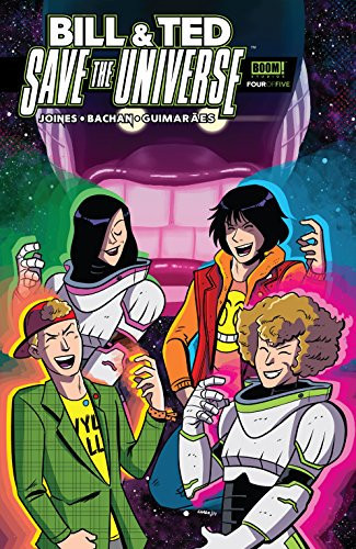 Bill & Ted Save the Universe #4