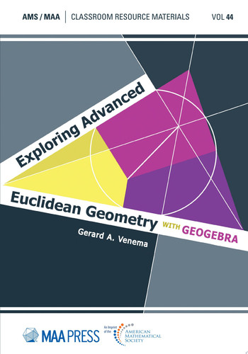 Exploring Advanced Euclidean Geometry with GeoGebra