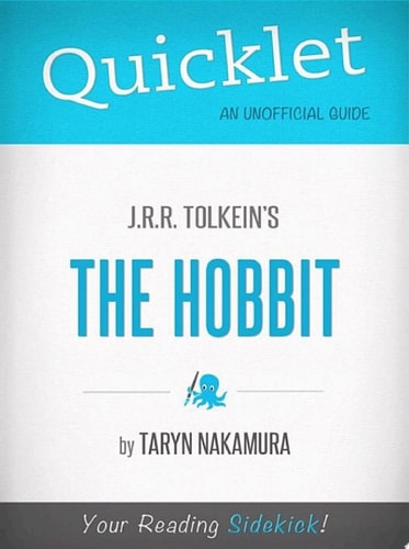Quicklet on J.R.R. Tolkien's The Hobbit (CliffNotes-like Summary) Commentary and analysis of the book and its chapters