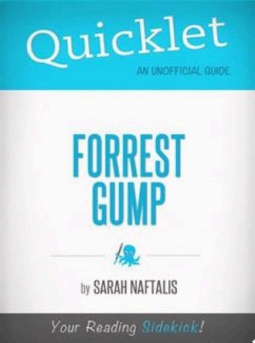 Quicklet on Forrest Gump (Film Guide and Summary)