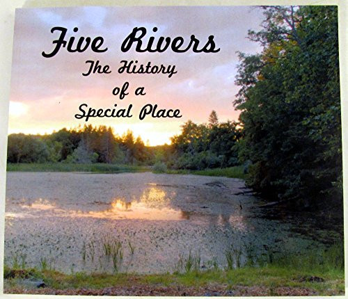 Five Rivers The History of a Special Place