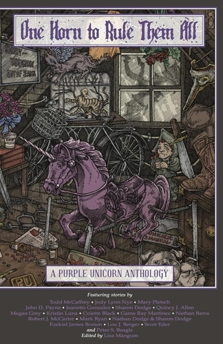 One Horn to Rule Them All A Purple Unicorn Anthology