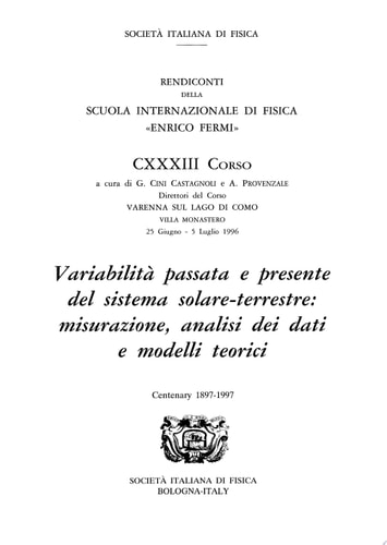 Past and Present Variability of the Solar-Terrestrial System Measurement, Data Analysis and Theoretical Models