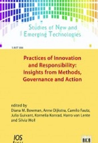Practices of Innovation and Responsibility Insights from Methods, Governance and Action