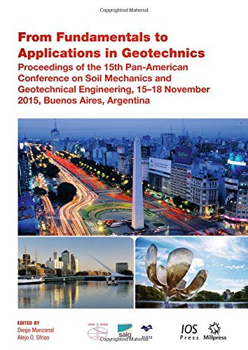From Fundamentals to Applications in Geotechnics Proceedings of the 15th Pan-American Conference on Soil Mechanics and Geotechnical Engineering, 15-18 November 2015, Buenos Aires, Argentina