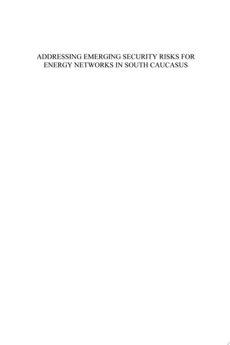 Addressing Emerging Security Risks for Energy Networks in South Caucasus