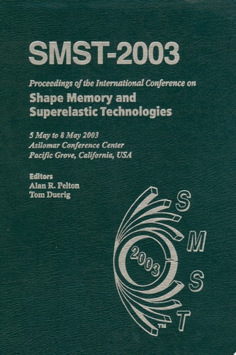 SMST 2003 Proceedings of the International Conference on Shape Memory and Superelastic Technologies