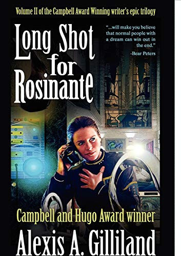 Long Shot for Rosinante [the Rosinante Trilogy #2]