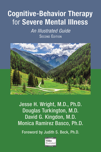 Cognitive-Behavior Therapy for Severe Mental Illness