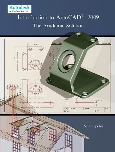 Introduction to AutoCAD 2009, The Academic Solution