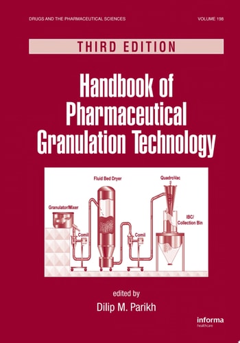 Handbook of Pharmaceutical Granulation Technology