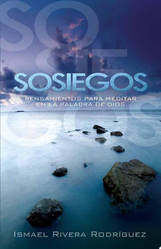 Sosiegos Pensamientos para Meditar en la Palabra de Dios