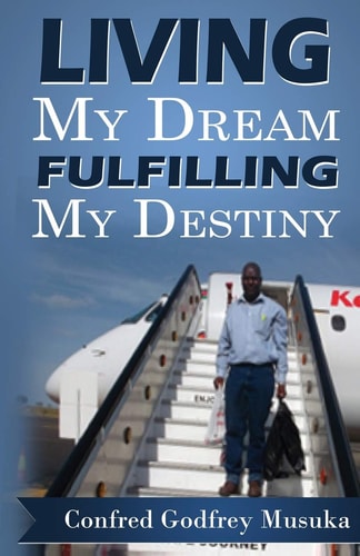 Living My Dream Fulfilling My Destiny