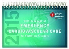 2015 Handbook of Emergency Cardiovascular Care for Healthcare Providers