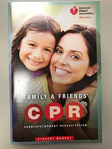 Family & Friends CPR Student Manual