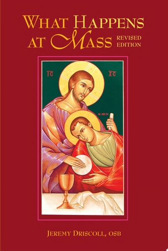 What Happens at Mass Revised Edition