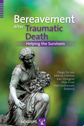 Bereavement After Traumatic Death Helping the Survivors