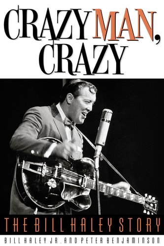 Crazy Man, Crazy The Bill Haley Story