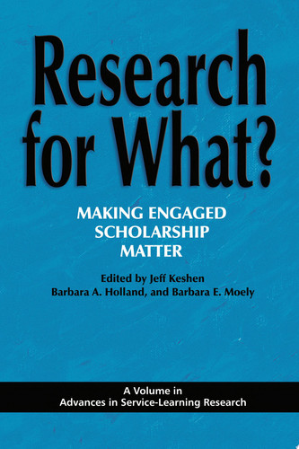 Research for What? Making Engaged Scholarship Matter
