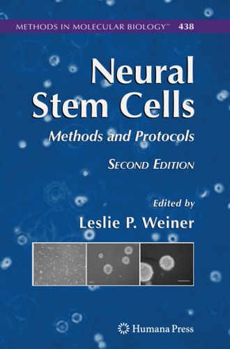 Neural Stem Cells Methods and Protocols