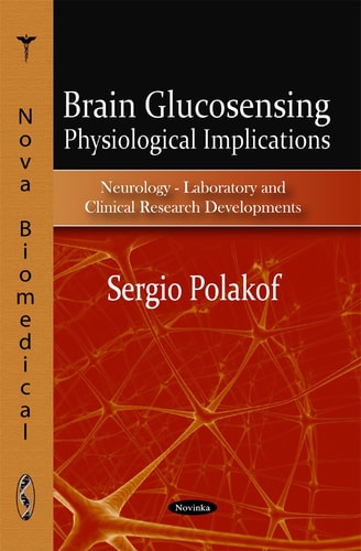 Brain Glucosensing Physiological Implications
