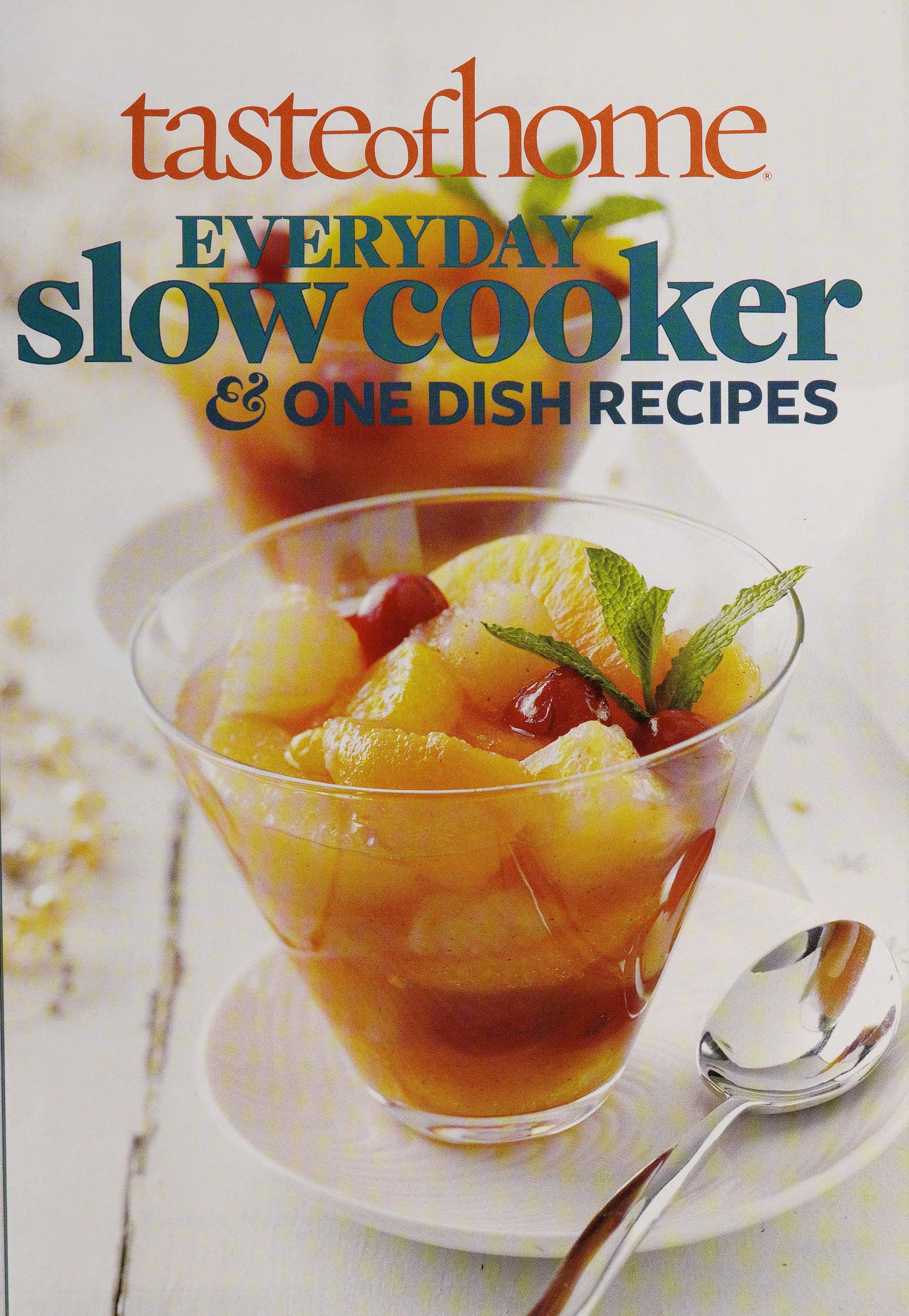 Everyday Slow Cooker & One Dish Recipes 2012
