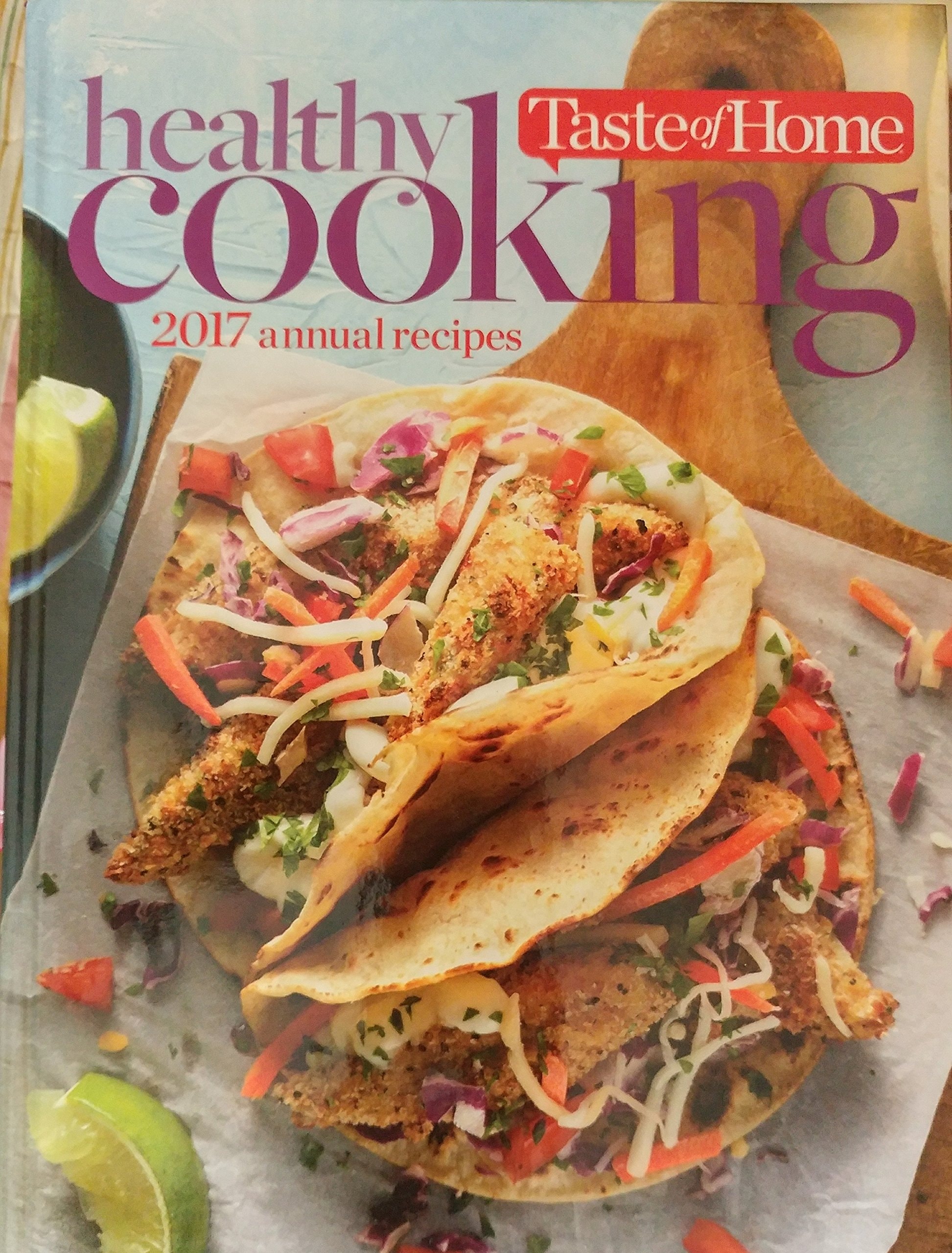 Taste of Home Healthy Cooking Annual Recipes 2017