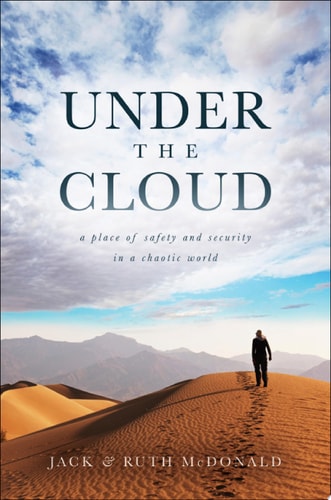 Under the Cloud A Place of Safety and Security in a Chaotic World