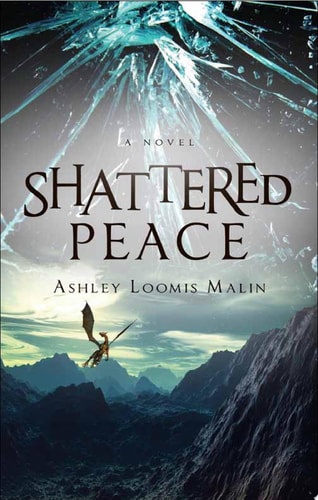 Shattered Peace A Novel