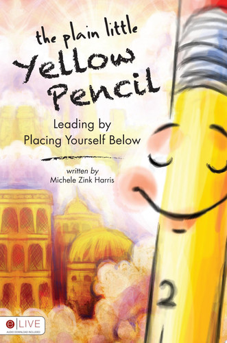 The Plain Little Yellow Pencil Leading by Placing Yourself Below