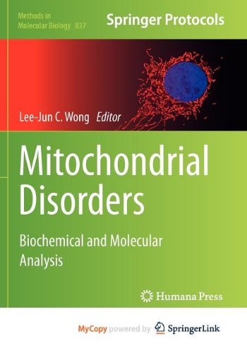 Mitochondrial Disorders Biochemical and Molecular Analysis