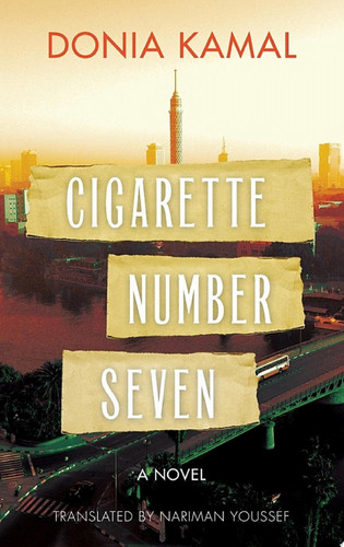 Cigarette Number Seven A Novel