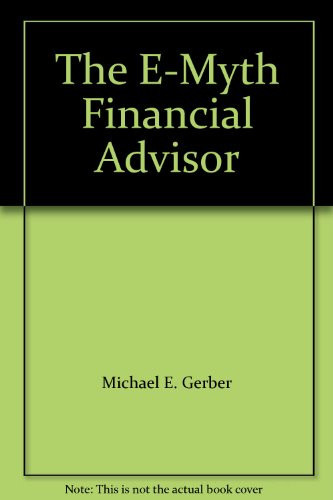 The E-Myth Financial Advisor