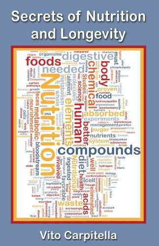 Secrets of Nutrition and Longevity