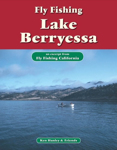 Fly Fishing Lake Berryessa: An excerpt from Fly Fishing California